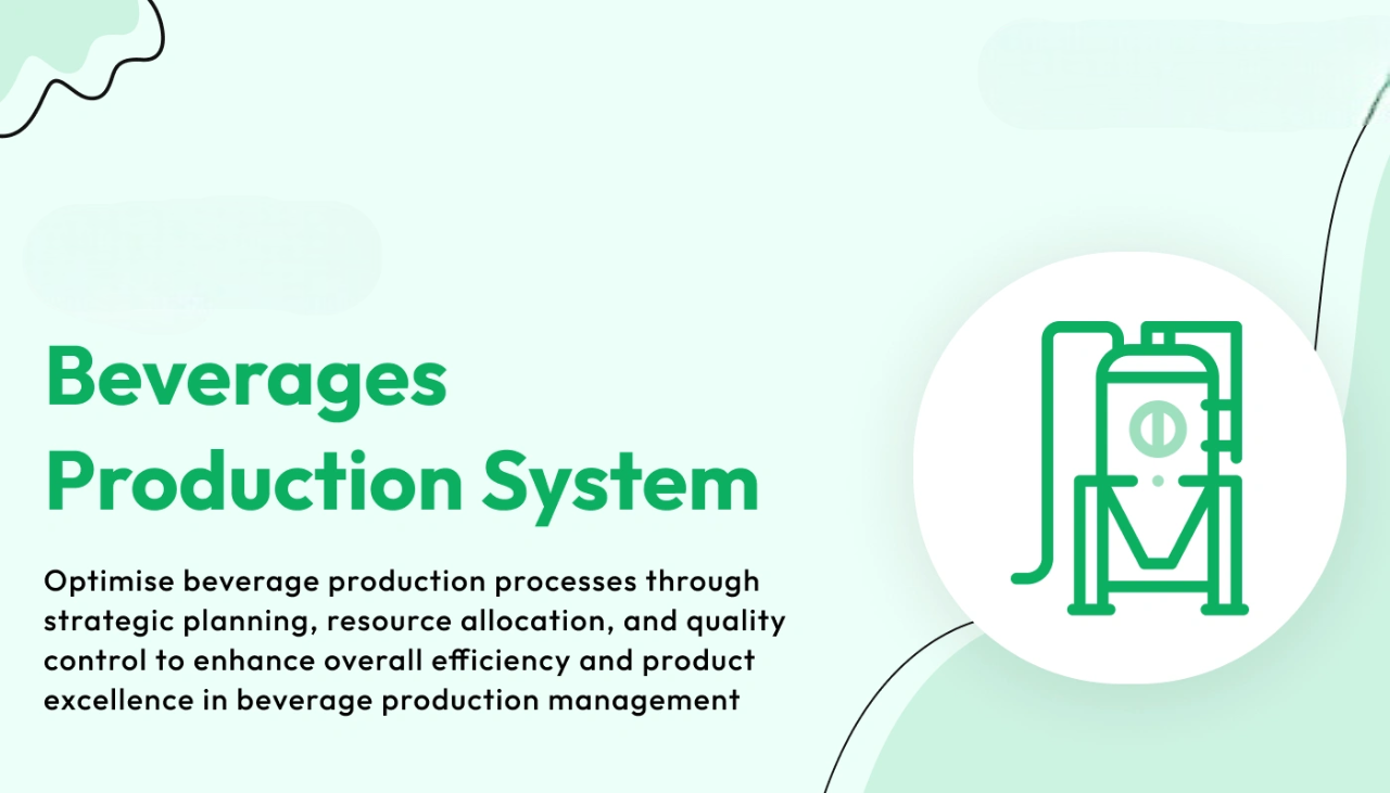 Beverages Production System