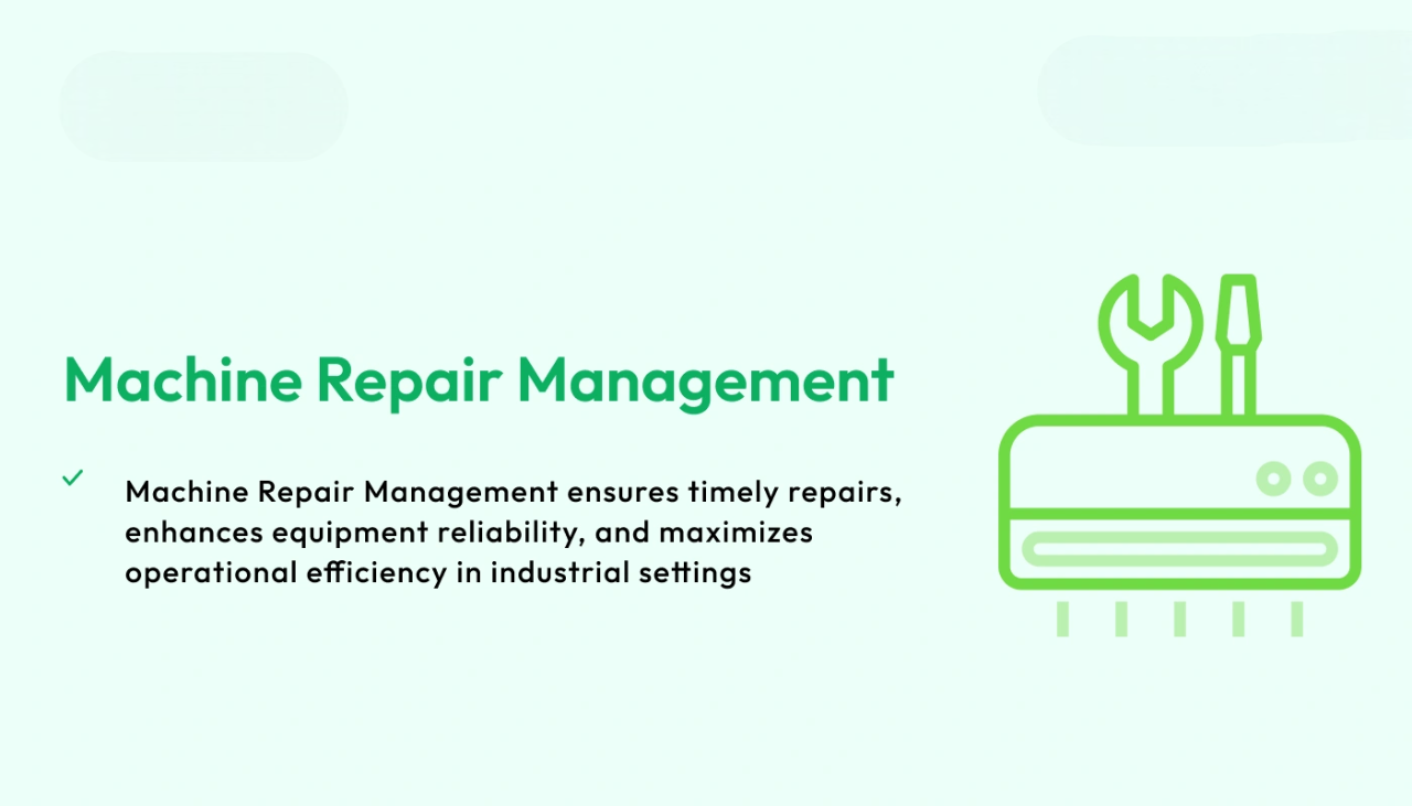 Machine Repair Management