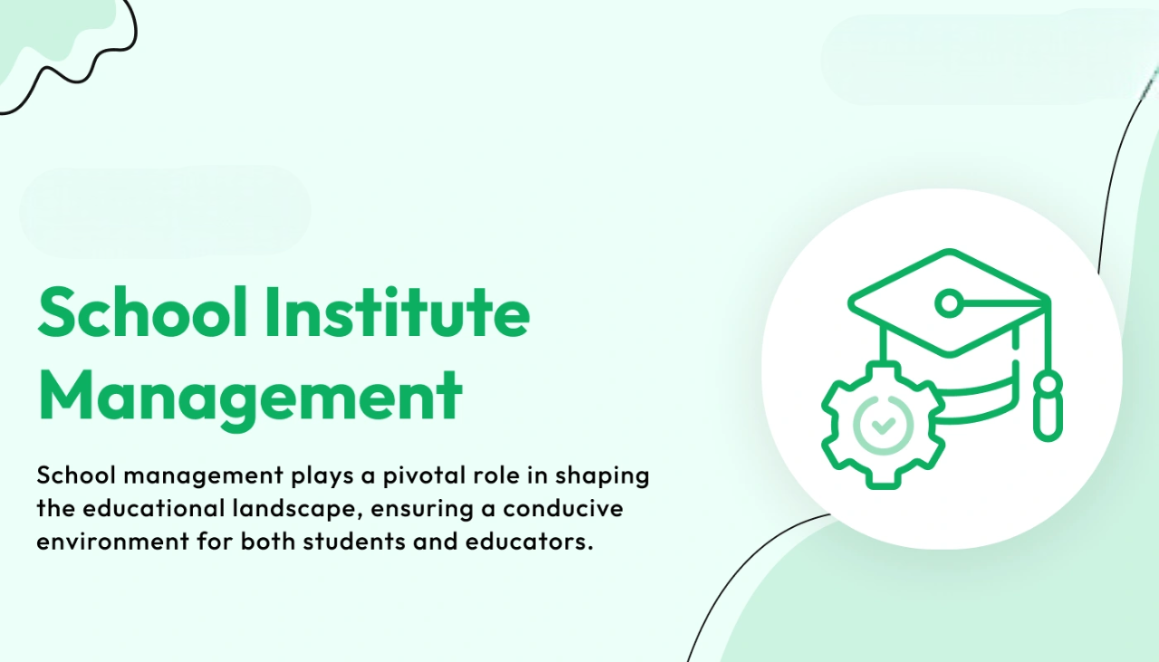 School / Institute Management